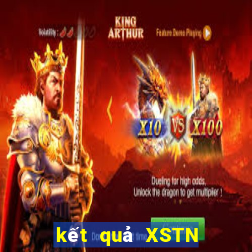 kết quả XSTN ngày 10