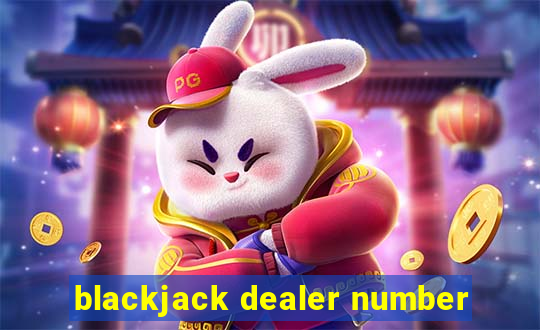 blackjack dealer number