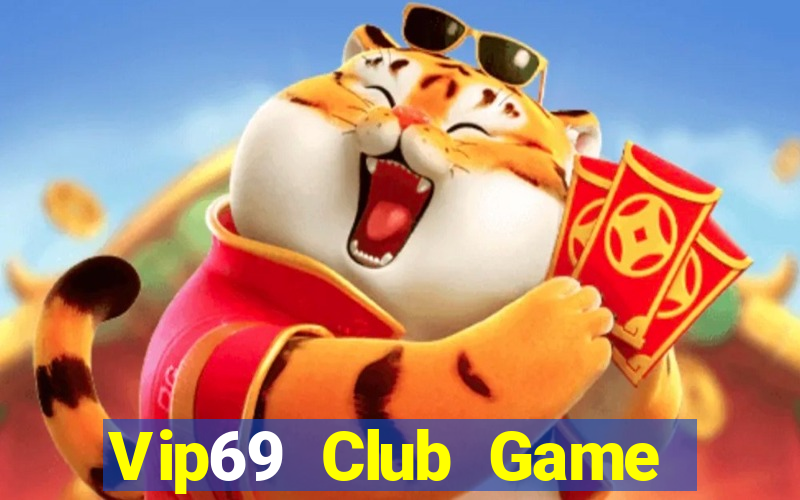 Vip69 Club Game Bài Club