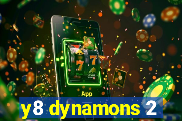 y8 dynamons 2