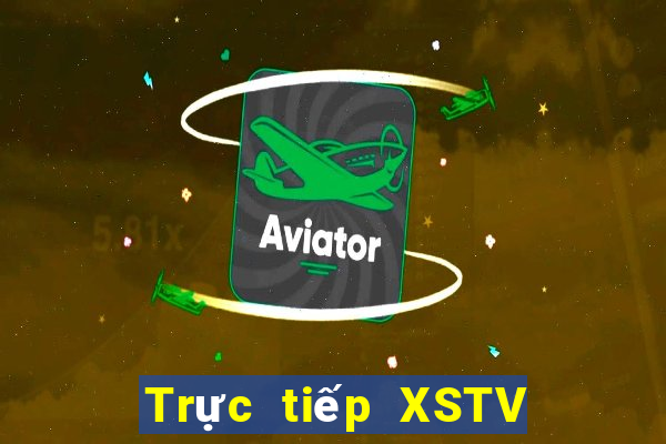 Trực tiếp XSTV ngày 10