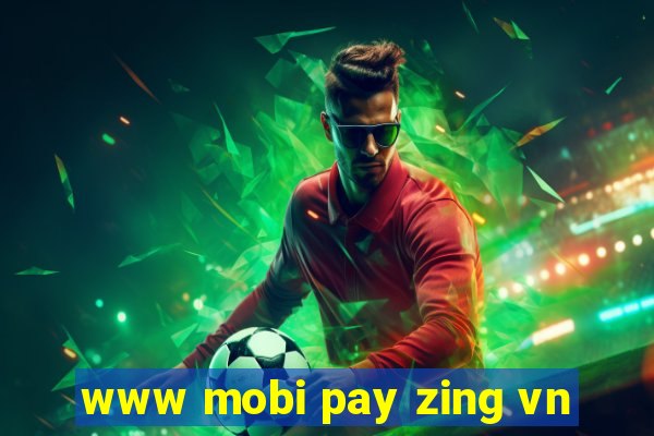 www mobi pay zing vn