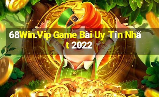 68Win.Vip Game Bài Uy Tín Nhất 2022