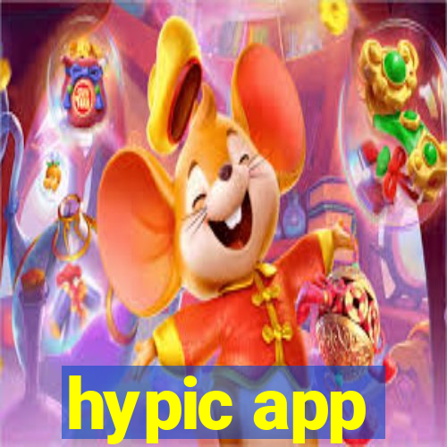 hypic app