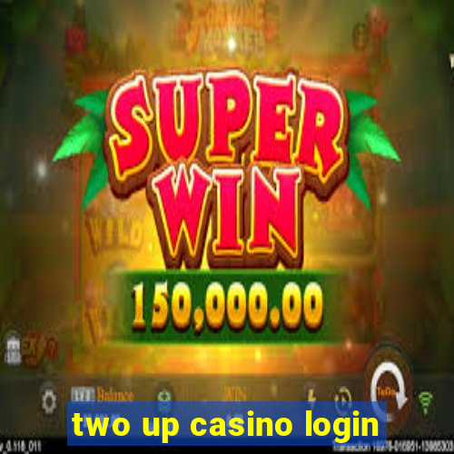 two up casino login