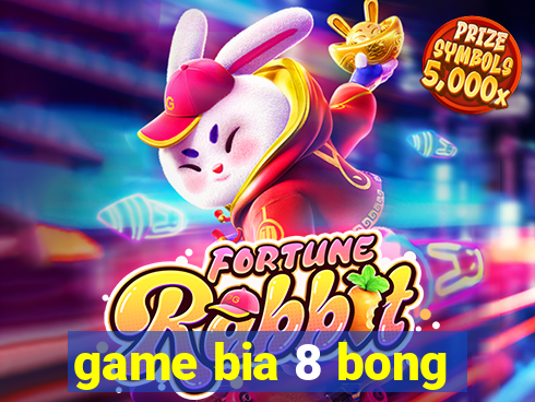 game bia 8 bong