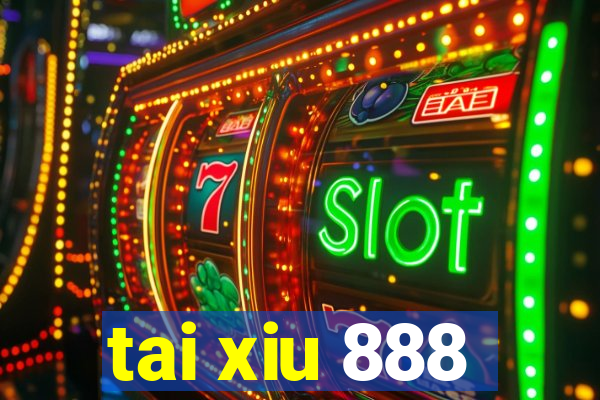 tai xiu 888