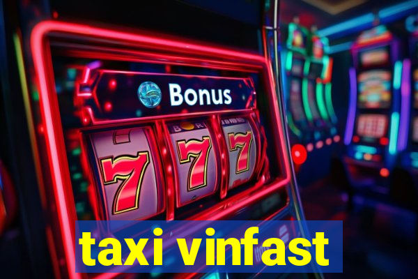 taxi vinfast