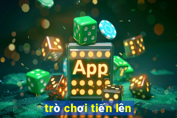 trò chơi tiến lên