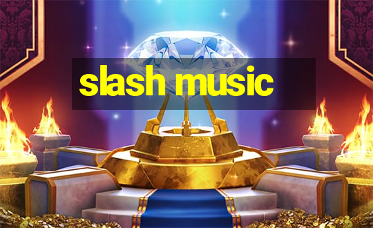 slash music