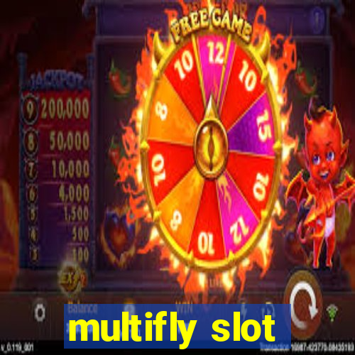 multifly slot