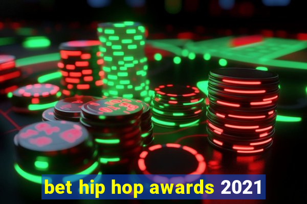 bet hip hop awards 2021