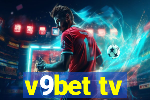 v9bet tv