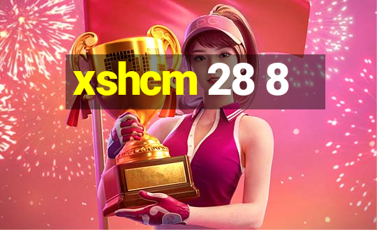 xshcm 28 8