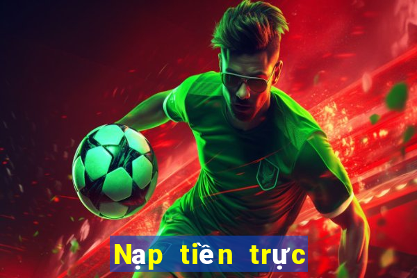 Nạp tiền trực tuyến 365