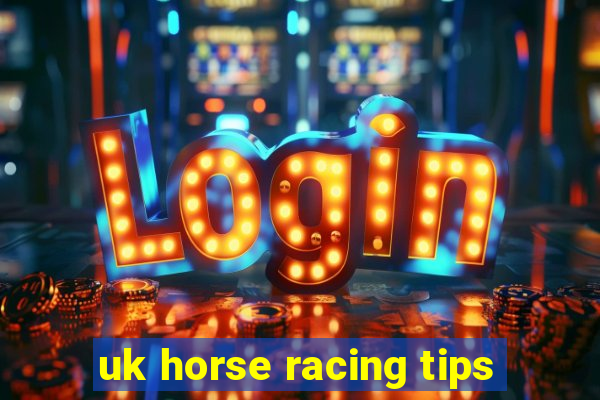 uk horse racing tips