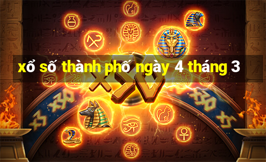 xổ số thành phố ngày 4 tháng 3