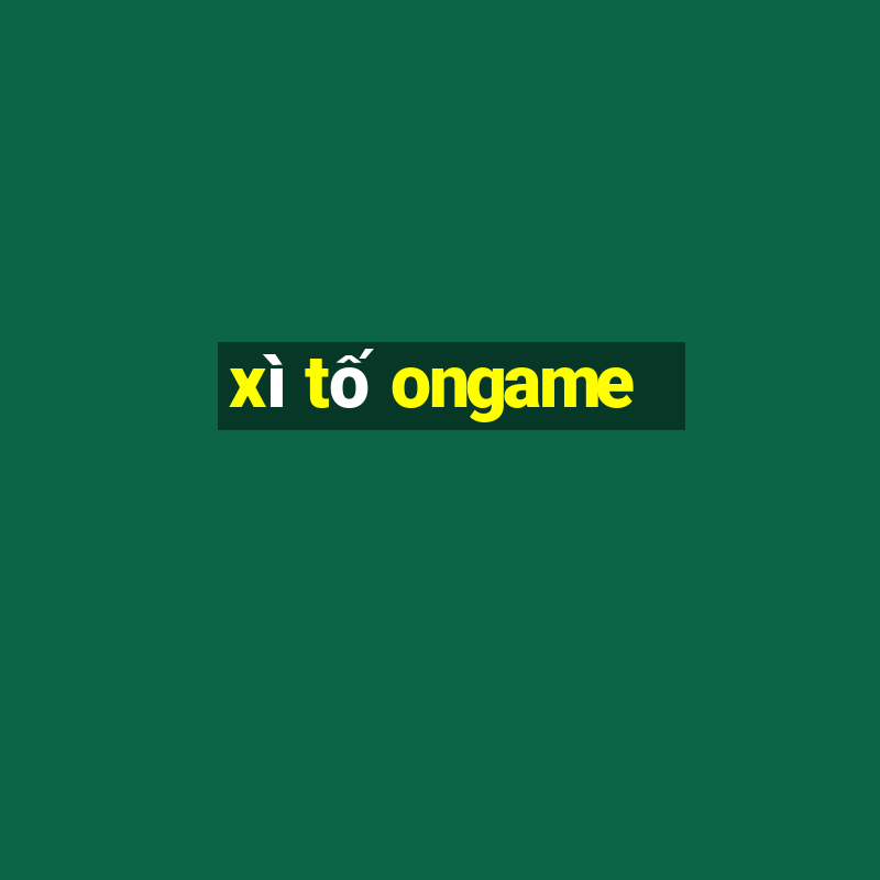 xi to ongame