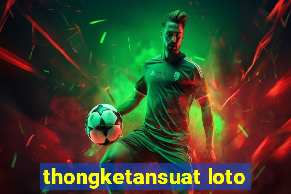 thongketansuat loto