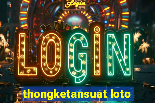 thongketansuat loto