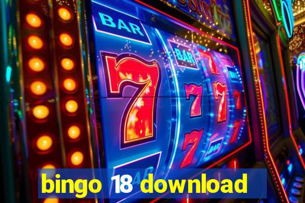 bingo 18 download