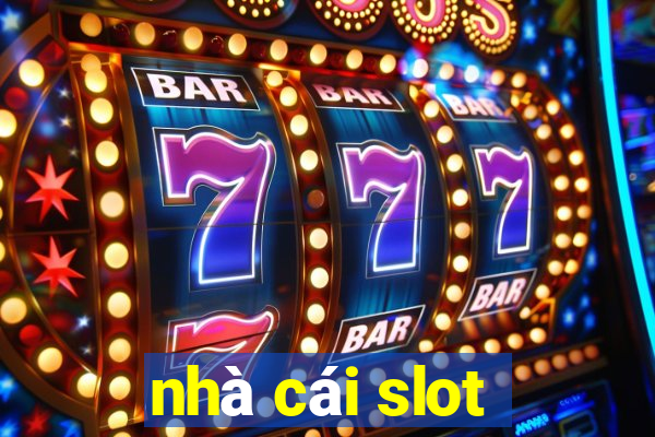 nhà cái slot