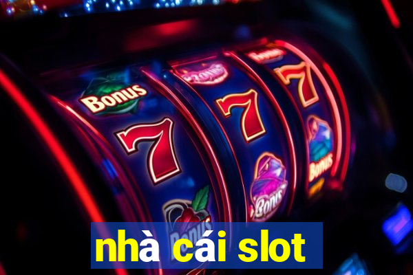 nhà cái slot