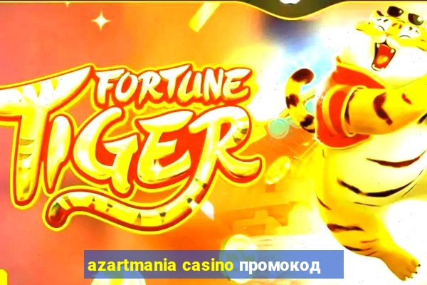 azartmania casino промокод