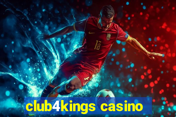 club4kings casino