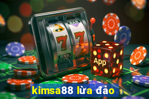 kimsa88 lừa đảo