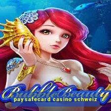 paysafecard casino schweiz