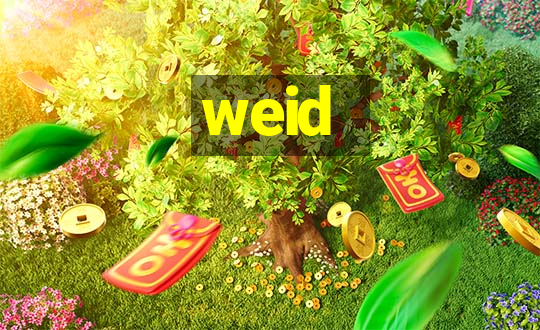 weid