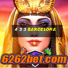 4 3 3 barcelona