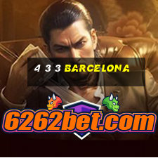 4 3 3 barcelona