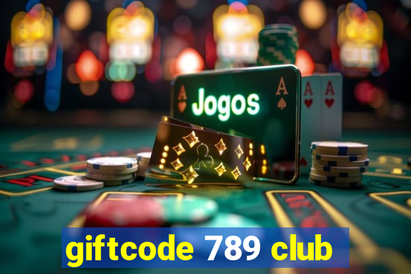 giftcode 789 club