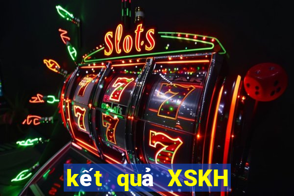 kết quả XSKH ngày 28