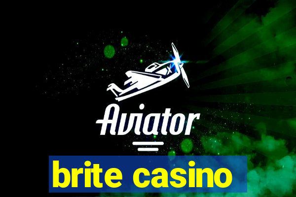 brite casino