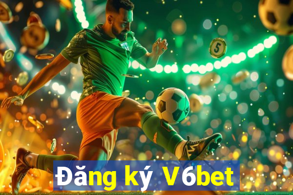 Đăng ký V6bet