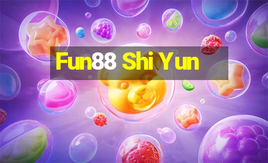 Fun88 Shi Yun