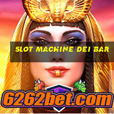 slot machine dei bar