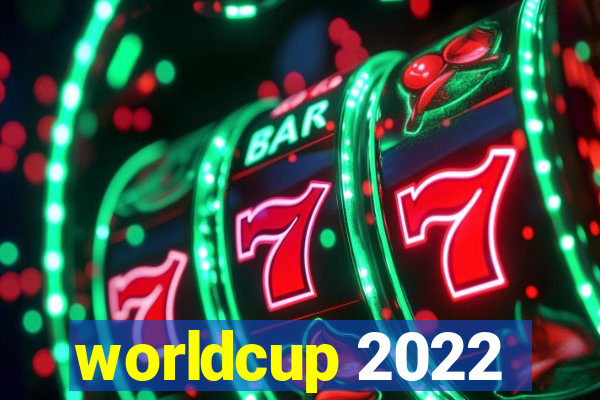 worldcup 2022