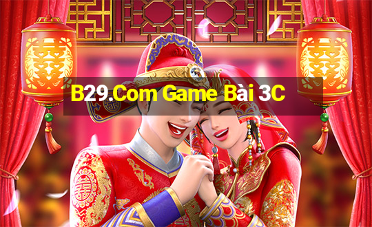 B29.Com Game Bài 3C