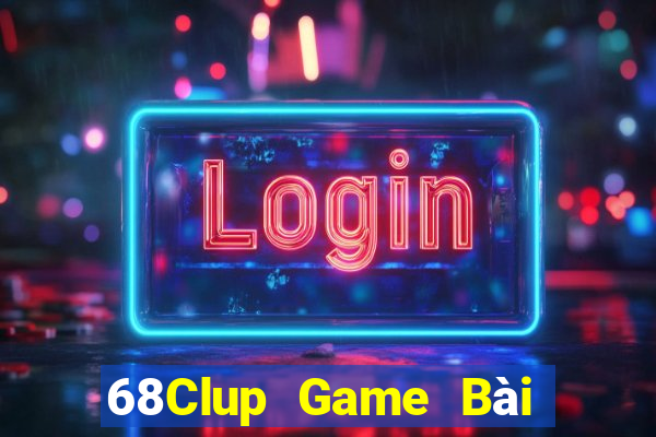 68Clup Game Bài Yugioh Android