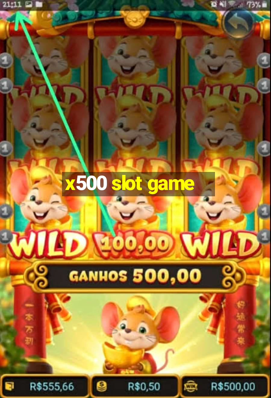 x500 slot game