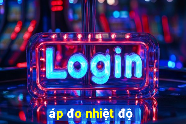 áp đo nhiệt độ