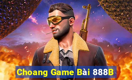 Choang Game Bài 888B