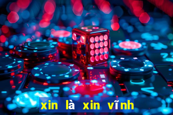 xin là xin vĩnh biệt cụ mp3