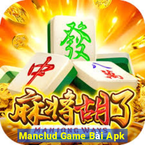 Manclud Game Bài Apk