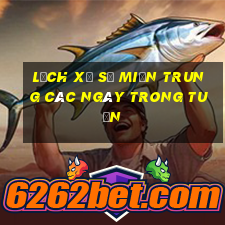 lịch xổ số miền trung các ngày trong tuần