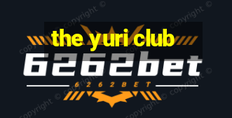 the yuri club